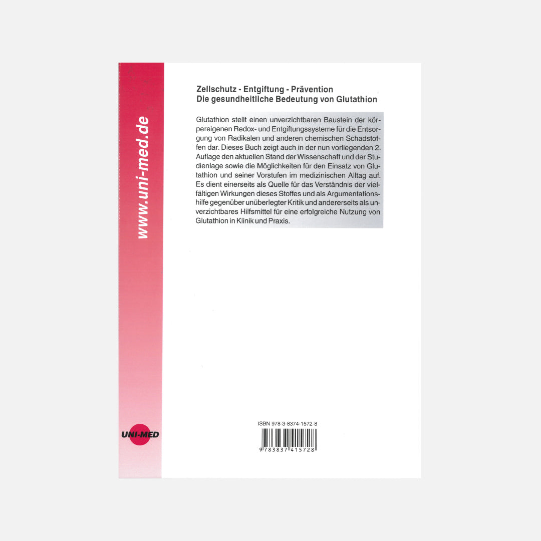 Zellschutz - Entgiftung - Prävention - Die gesundheitliche Bedeutung von Glutathion